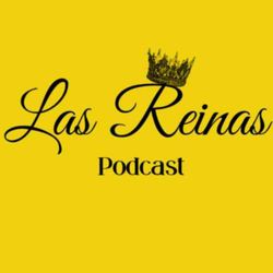 cover art for Las Reinas Podcast