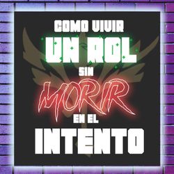 cover art for Como vivir un rol sin morir en el intento