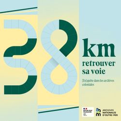 cover art for 38km : retrouver sa voie - (En)quête dans les archives coloniales
