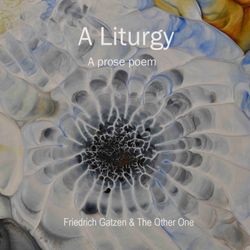 cover art for A Liturgy